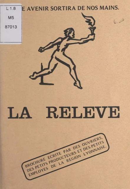 La relève : notre avenir sortira de nos mains - Maurice Lacouture - FeniXX réédition numérique