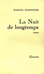 La nuit de longtemps