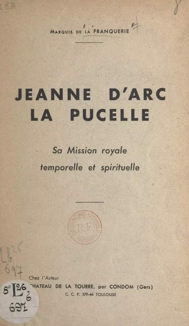 Jeanne d'Arc la Pucelle - André de La Franquerie - FeniXX réédition numérique