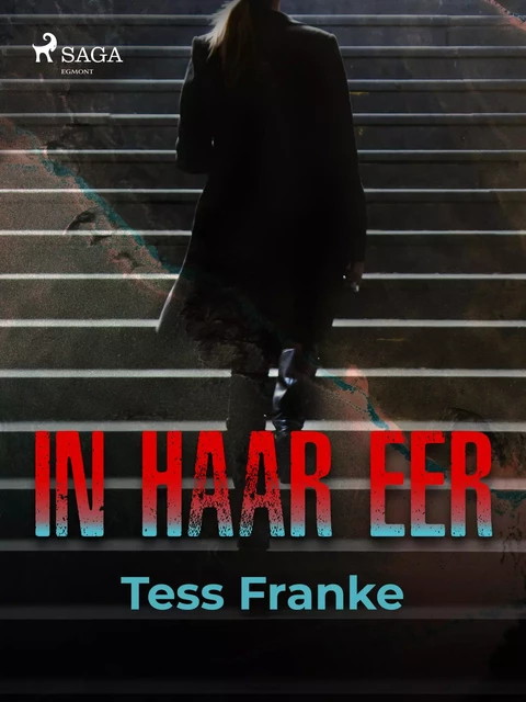 In haar eer - Tess Franke - Saga Egmont International