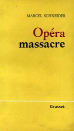 Opéra-massacre