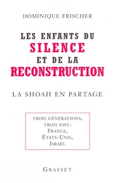 Les enfants du silence et de la reconstruction