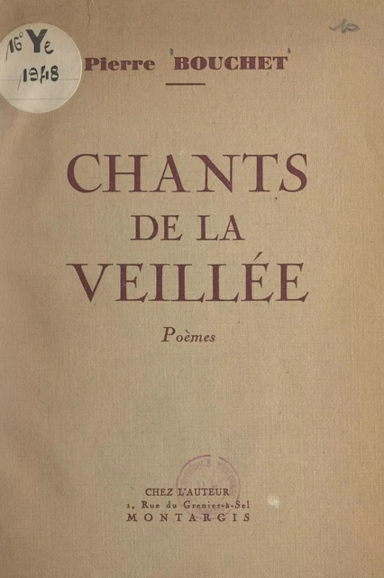 Chants de la veillée - Pierre Bouchet - FeniXX réédition numérique