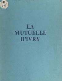 La mutuelle d'Ivry