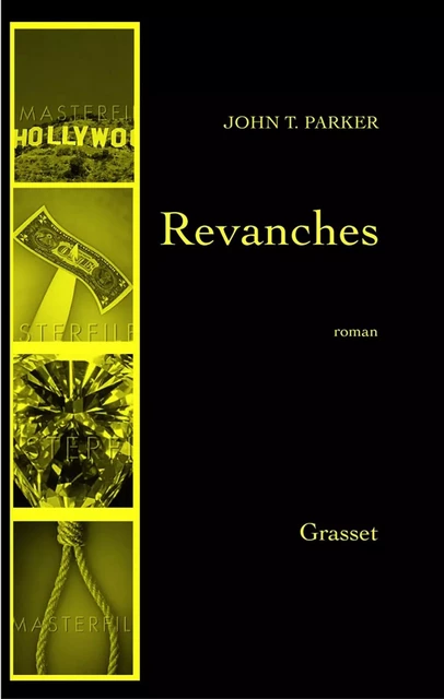 Revanches - John T. Parker - Grasset