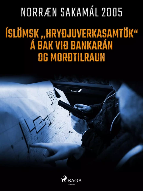 Íslömsk ,,hryðjuverkasamtök" á bak við bankarán og morðtilraun - – Ýmsir - Saga Egmont International