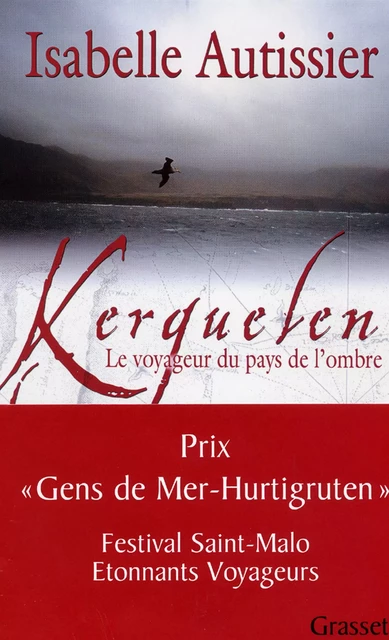 Kerguelen - Isabelle Autissier - Grasset