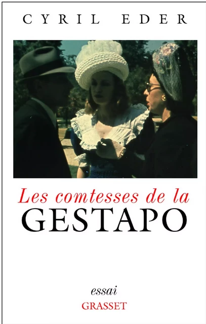 Les comtesses de la Gestapo - Cyril Eder - Grasset