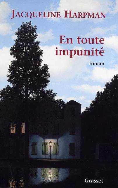 En toute impunité - Jacqueline Harpman - Grasset