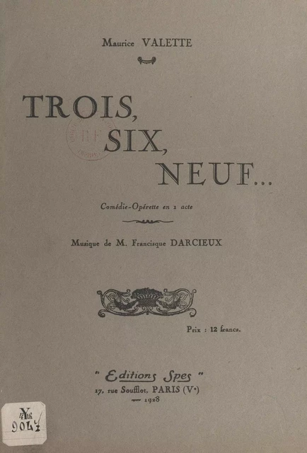 Trois, six, neuf... - Maurice Valette - FeniXX réédition numérique