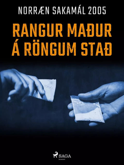 Rangur maður á röngum stað - – Ýmsir - Saga Egmont International