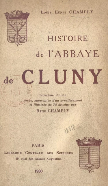 Histoire de l'abbaye de Cluny - Louis-Henri Champly - FeniXX réédition numérique