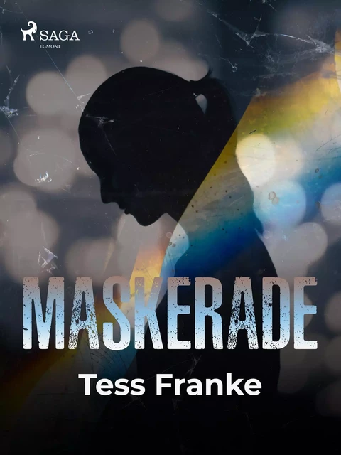 Maskerade - Tess Franke - Saga Egmont International