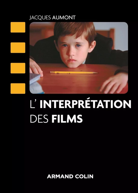 L'interprétation des films - Jacques Aumont - Armand Colin