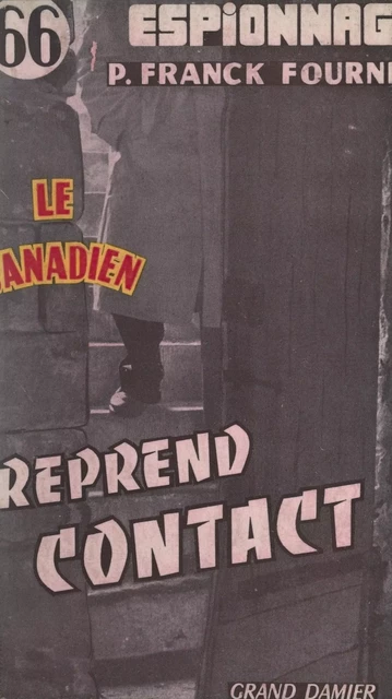 Le Canadien reprend contact - P.-Franck Fournel - FeniXX réédition numérique