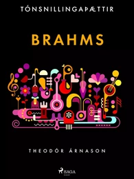 Tónsnillingaþættir: Brahms