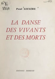 La danse des vivants et des morts