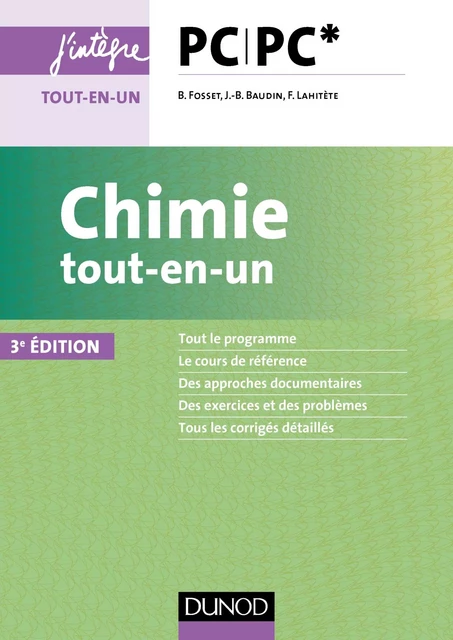 Chimie tout-en-un PC-PC* - 3e éd - Bruno Fosset, Jean-Bernard Baudin, Frédéric Lahitète - Dunod