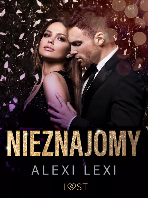 Nieznajomy - opowiadanie erotyczne - Alexi Lexi - Saga Egmont International