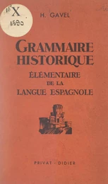 Grammaire historique élémentaire de la langue espagnole