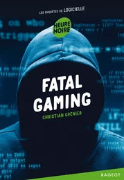 Fatal gaming