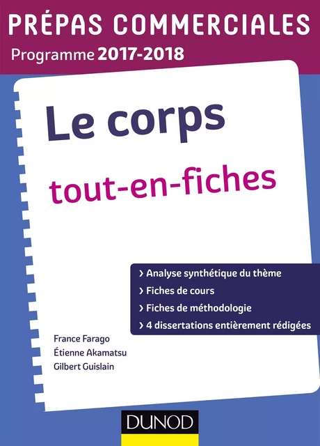 Le Corps - Prépas commerciales 2017-2018 - France Farago, Étienne Akamatsu - Dunod