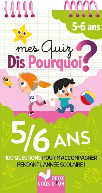 Mes quiz Dis pourquoi - 5/6 ans - Véronique Schwab - Deux Coqs d'Or