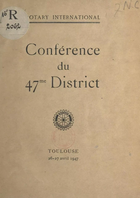 Conférence du 47e district -  Rotary International - FeniXX réédition numérique