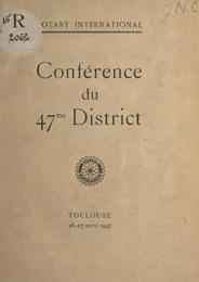 Conférence du 47e district