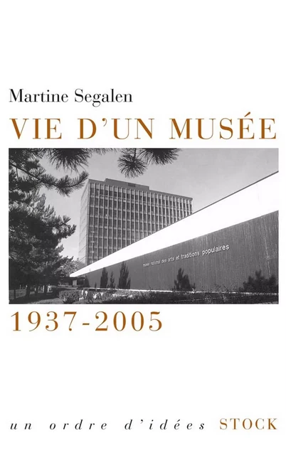 Vie d'un musée - Martine Segalen - Stock