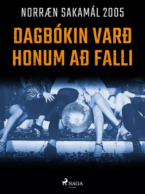 Dagbókin varð honum að falli - – Ýmsir - Saga Egmont International