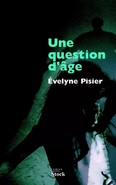 Une question d'âge - Evelyne Pizier - Stock