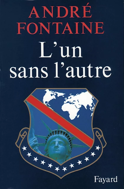 L'Un sans l'autre - André Fontaine - Fayard