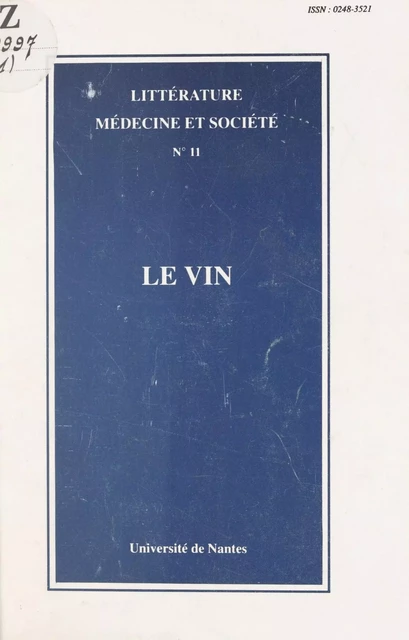 Le vin -  Université de Nantes - FeniXX réédition numérique