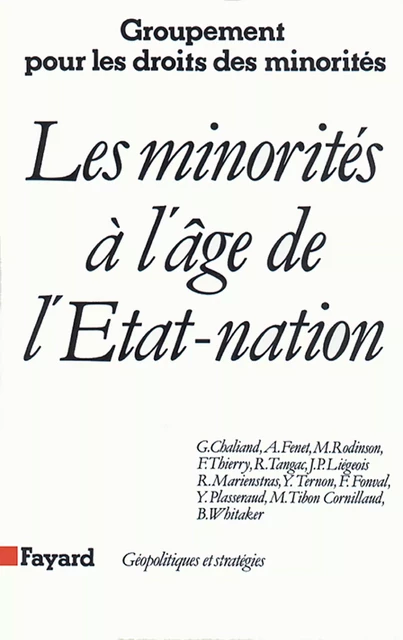 Les Minorités à l'âge de l'Etat-nation - Gérard Chaliand - Fayard