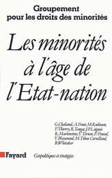 Les Minorités à l'âge de l'Etat-nation