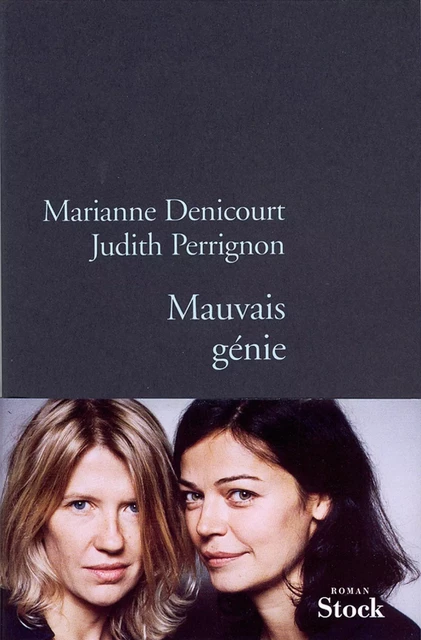 Mauvais génie - Marianne Denicourt, Judith Perrignon - Stock