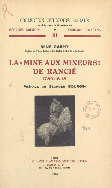 La « mine aux mineurs » de Rancié, 1789-1848 - René Garmy - FeniXX réédition numérique