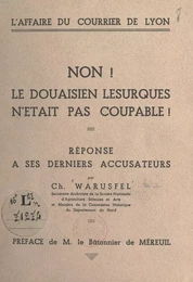 L'affaire du Courrier de Lyon. Non ! Le douaisien Lesurques n'était pas coupable !