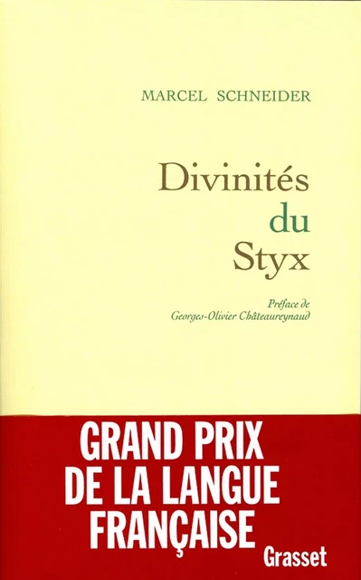 Divinités du Styx - Marcel Schneider - Grasset