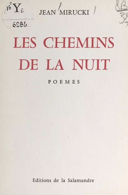 Les chemins de la nuit - Jean Mirucki - FeniXX réédition numérique