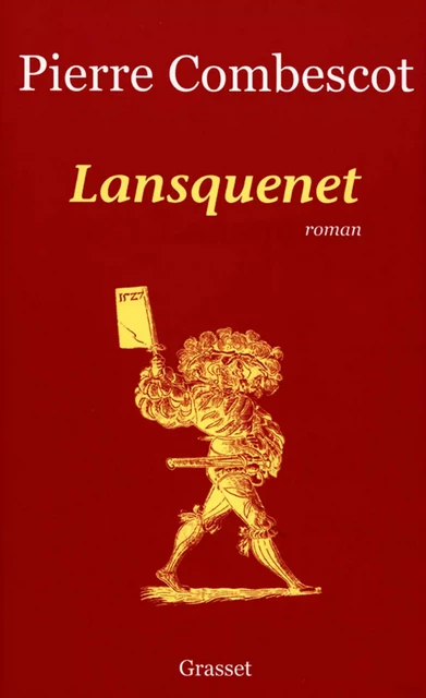 Lansquenet - Pierre Combescot - Grasset