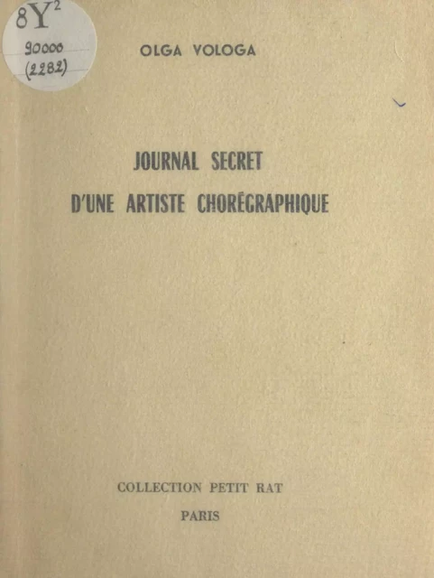 Journal secret d'une artiste chorégraphique - Olga Vologa - FeniXX réédition numérique