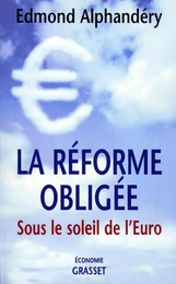 La réforme obligée