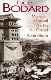 Monsieur le Consul - Le fils du Consul - Anne Marie