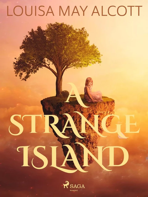 A Strange Island - Louisa May Alcott - Saga Egmont International