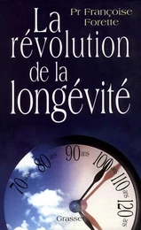 La révolution de la longévité