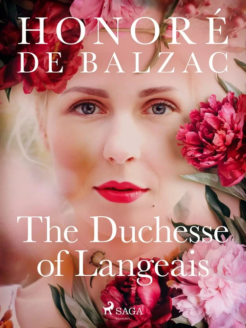 The Duchesse of Langeais - Honoré de Balzac - Saga Egmont International