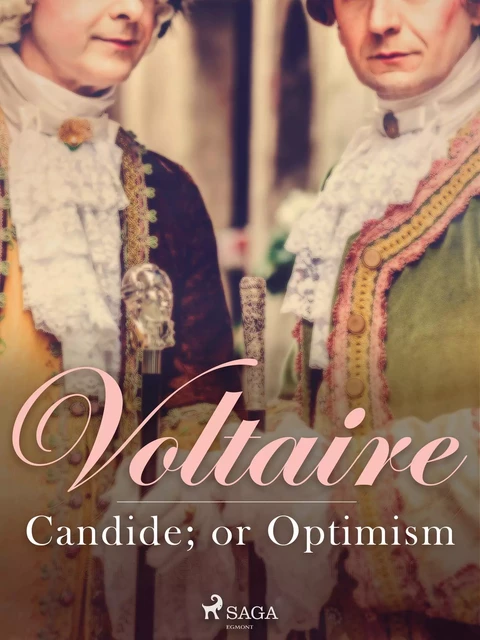 Candide; or Optimism - François Voltaire - Saga Egmont International