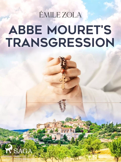 Abbe Mouret's Transgression - Emile Zola - Saga Egmont International